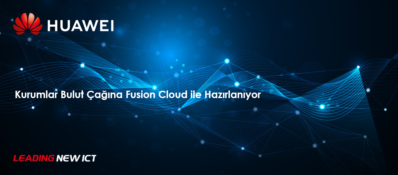 Kurumlar Bulut Çağına Fusion Cloud ile Hazırlanıyor