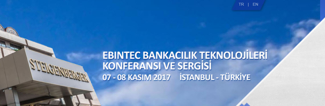 EBINTEC Bankacılık Teknolojileri Konferansı ve Sergisi