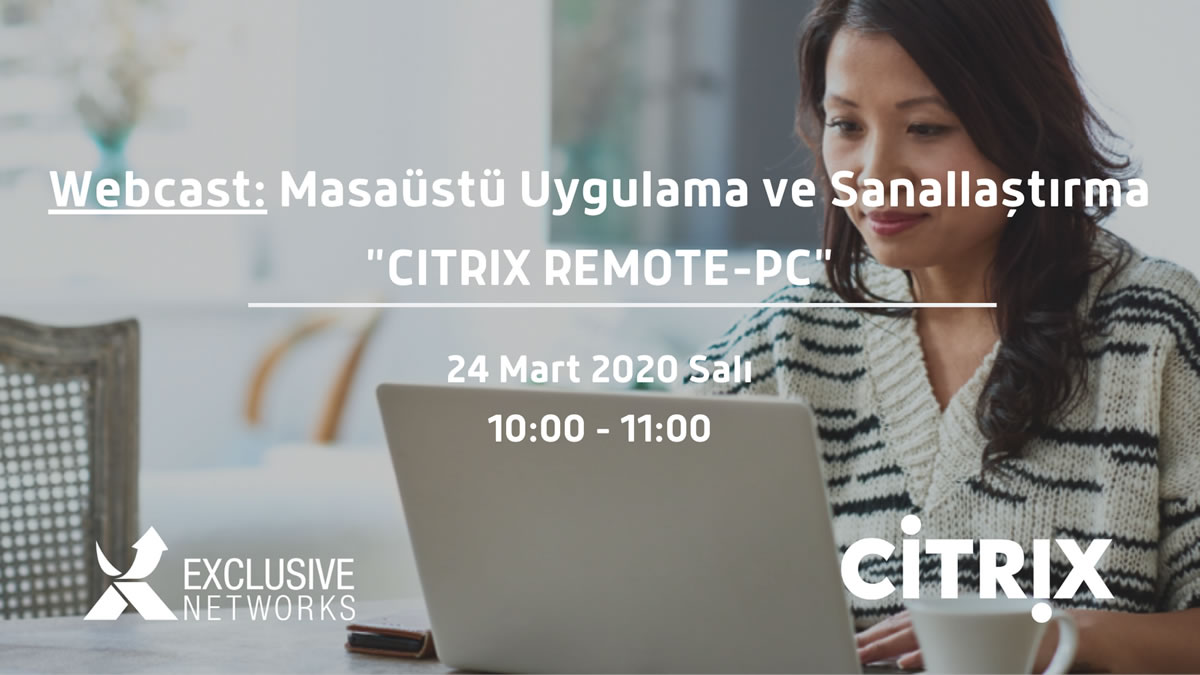 Masaüstü Uygulama ve Sanallaştırma - Citrix Remote-PC