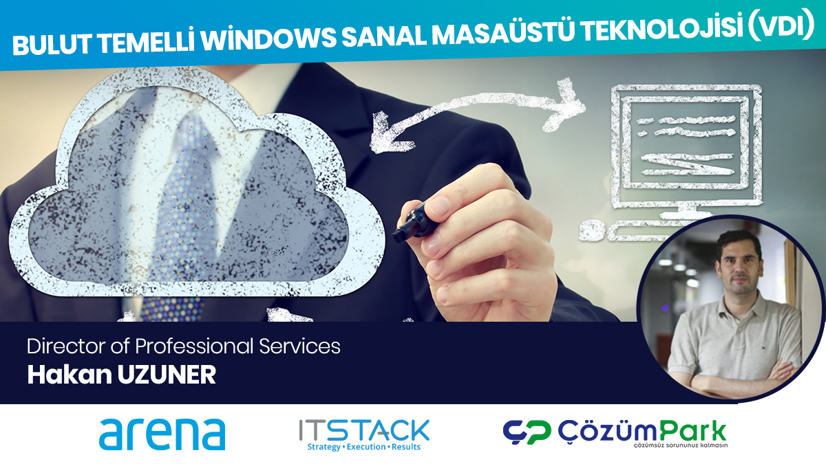 Bulut Temelli Windows Sanal Masaüstü Teknolojisi (VDI)