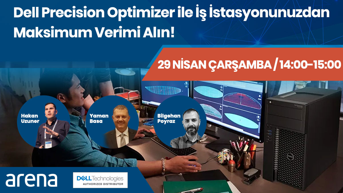 Dell Precision Optimizer ile İş İstasyonunuzdan Maksimum Verimi Alın!