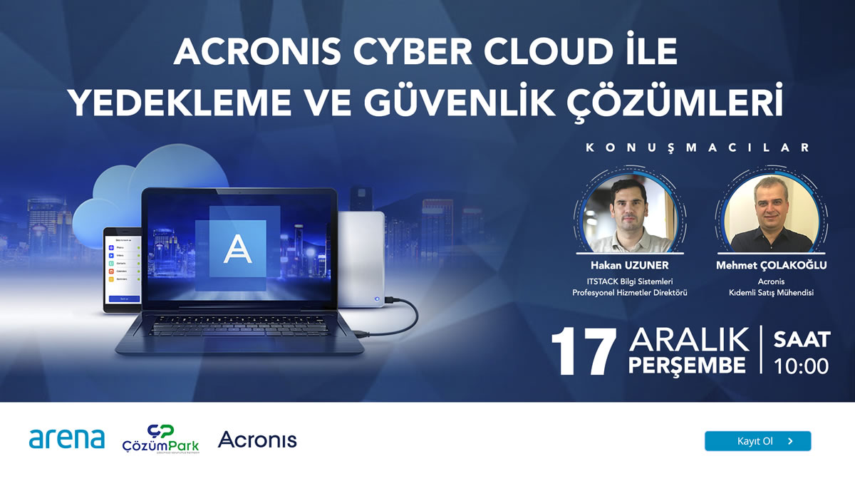 Acronis Cyber Cloud ile Yedekleme ve Güvenlik Çözümleri