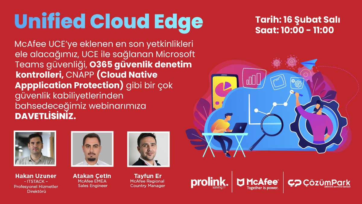 McAfee Unified Cloud Edge UCE ile Bulut Güvenliği
