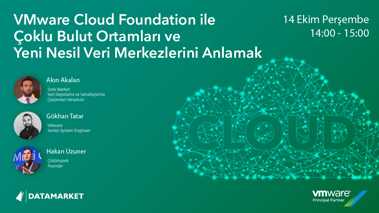 VMware Cloud Foundation ile Multi Cloud ve Yeni Nesil Veri Merkezlerini Anlamak