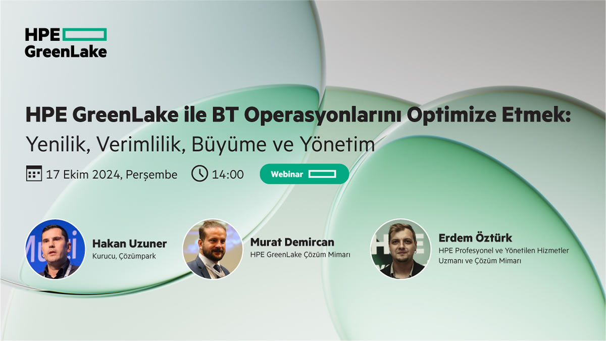 HPE GreenLake ile BT Operasyonlarını Optimize Etmek: Yenilik, Verimlilik, Büyüme ve Yönetim