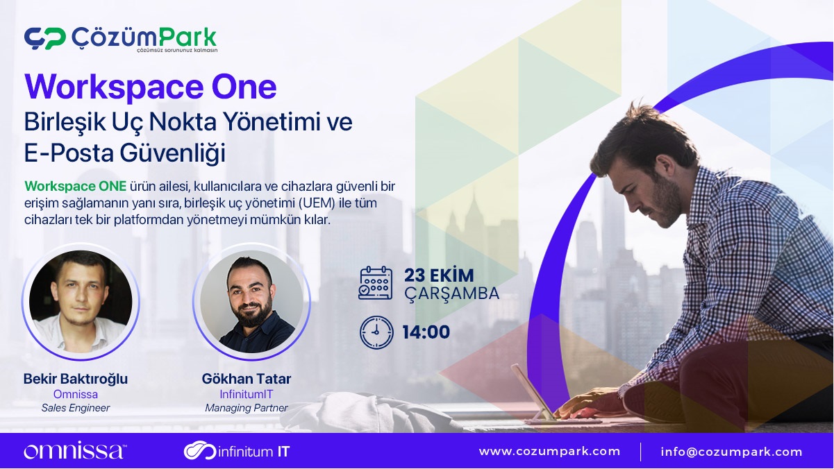 Workspace One Birleşik Uç Nokta Yönetimi ve E-Posta Güvenliği