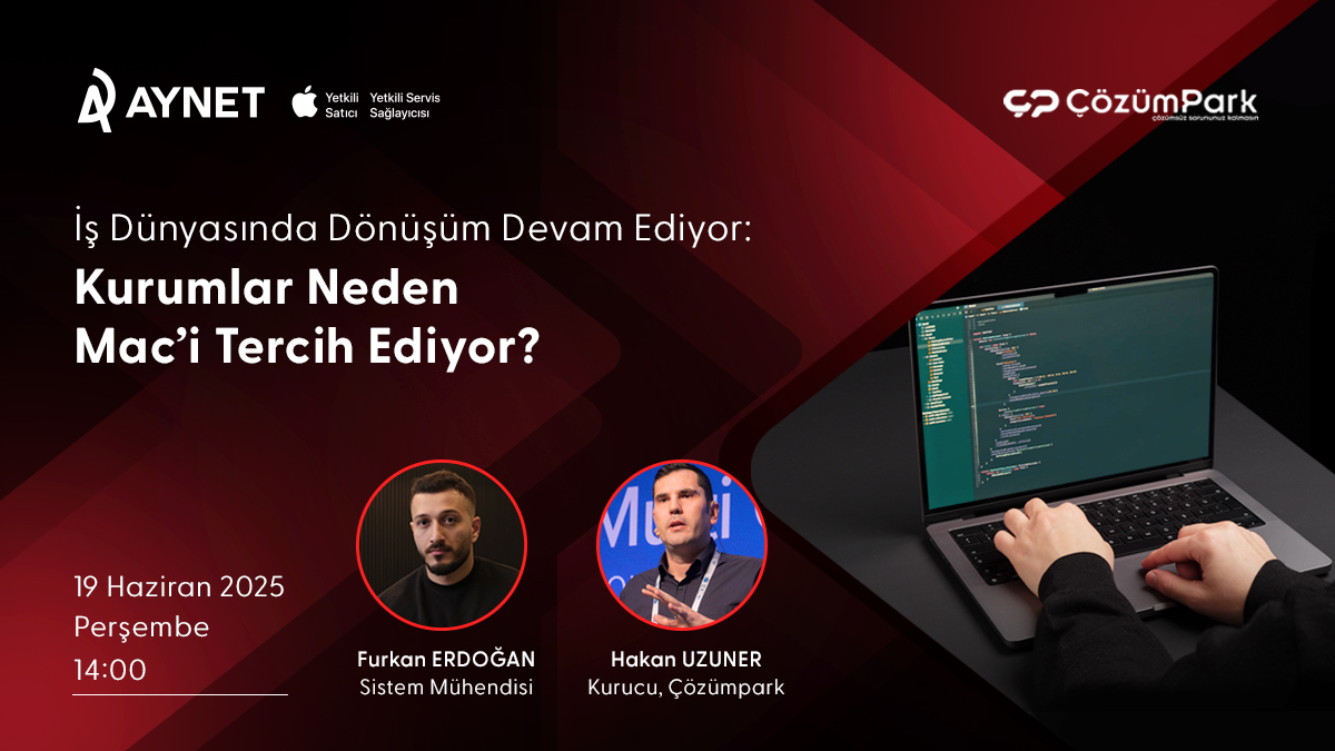 İş Dünyasında Dönüşüm Devam Ediyor: Kurumlar Neden Mac’i Tercih Ediyor?