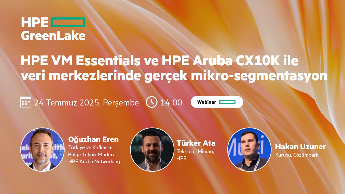 HPE VM Essentials ve HPE Aruba CX10K ile veri merkezlerinde gerçek mikro-segmentasyon