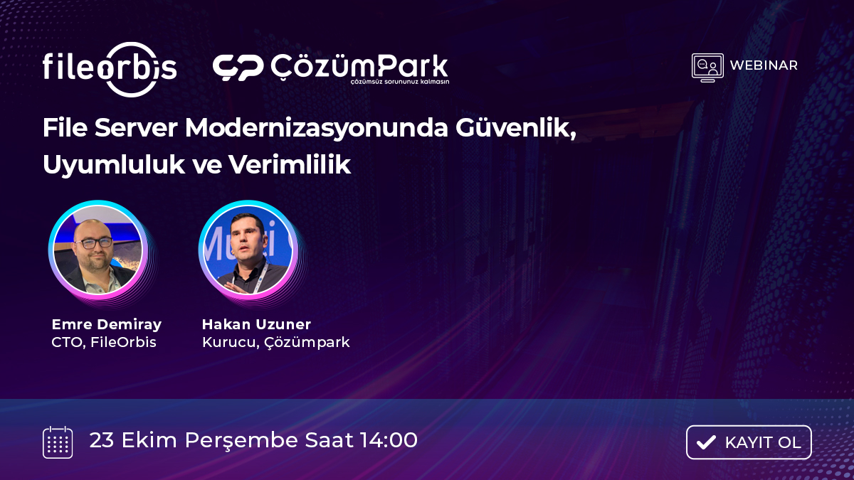 File Server Modernizasyonunda Güvenlik, Uyumluluk ve Verimlilik