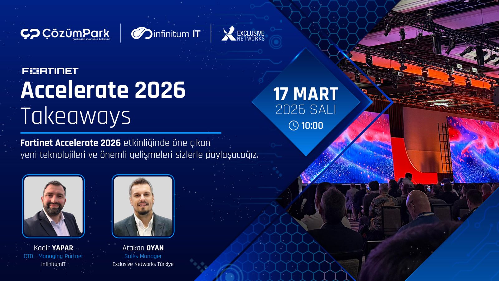 Fortinet Accelerate 2026 Takeaways – Yeni Teknolojiler ve Öne Çıkan Duyurular