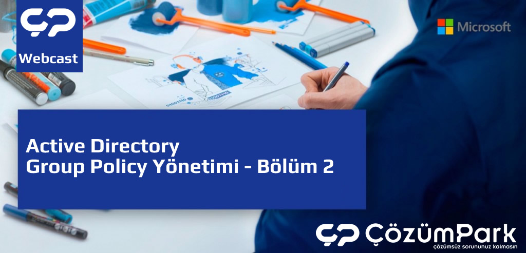 Active Directory Group Policy Yönetimi - 2