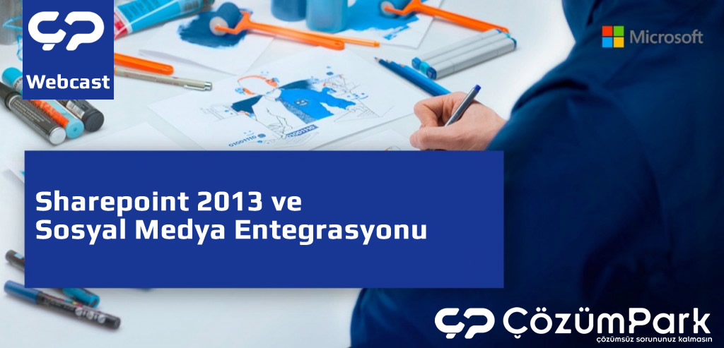 Sharepoint 2013 ve Sosyal Medya Entegrasyonu