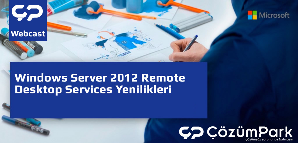 Windows Server 2012 Remote Desktop Services Yenilikleri