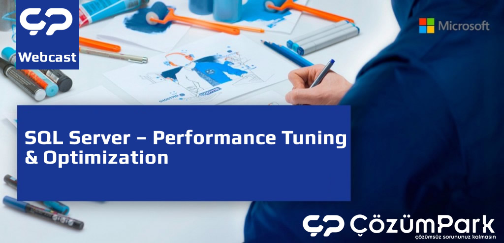 SQL Server – Performance Tuning & Optimization