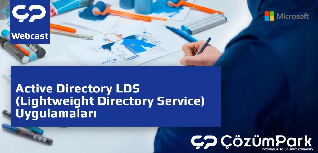 Active Directory LDS(Lightweight Directory Service) Uygulamaları