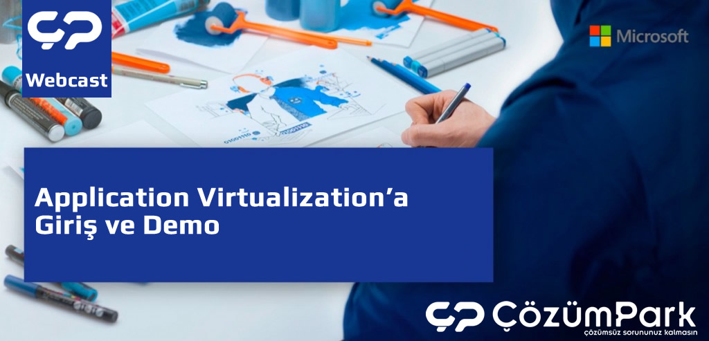 Application Virtualization'a Giriş ve Demo