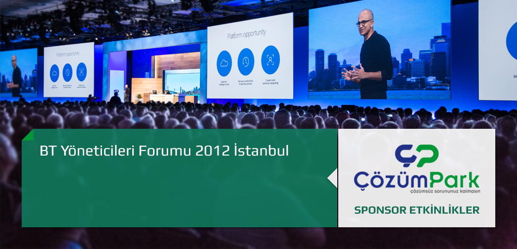 BT Yöneticileri Forumu 2012 İstanbul